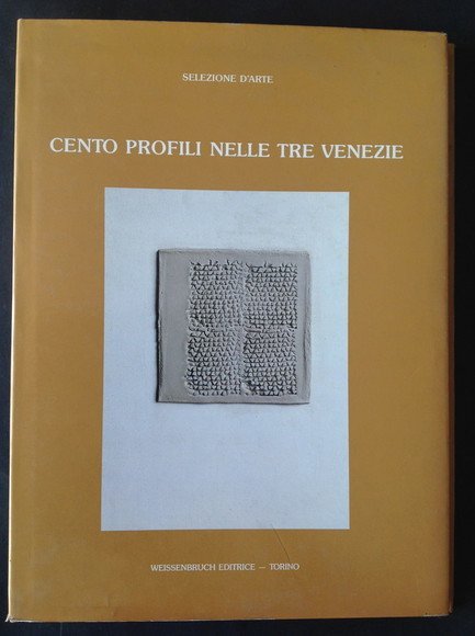 CENTO PROFILI NELLE TRE VENEZIE