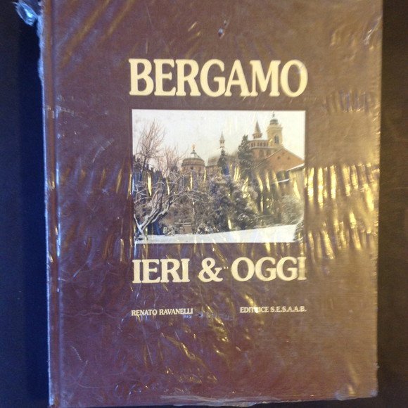 BERGAMO IERI & OGGI