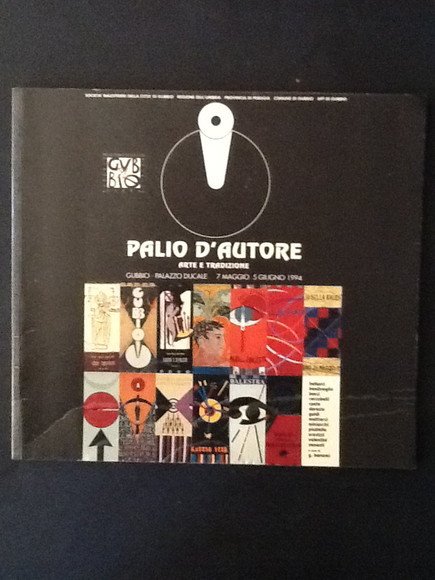 PALIO D'AUTORE. ARTE E TRADIZIONE