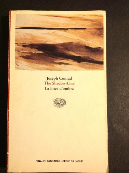 THE SHADOW-LINE. LA LINEA D'OMBRA