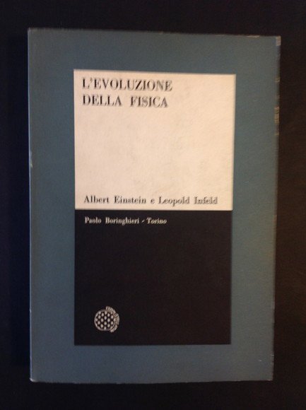 L'EVOLUZIONE DELLA FISICA