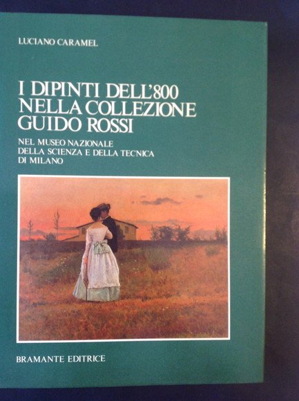 I DIPINTI DELL'800 NELLA COLLEZIONE GUIDO ROSSI NEL MUSEO NAZIONALE …
