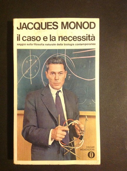 IL CASO E LA NECESSITA' SAGGIO SULLA FILOSOFIA NATURALE DELLA …