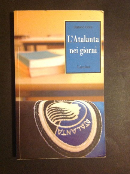 L'ATALANTA NEI GIORNI