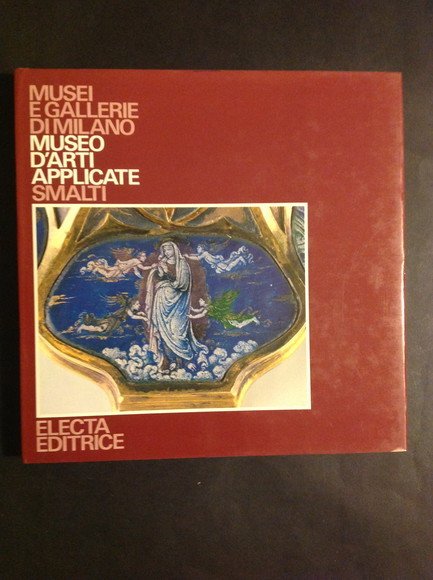 MUSEO D'ARTI APPLICATE. SMALTI