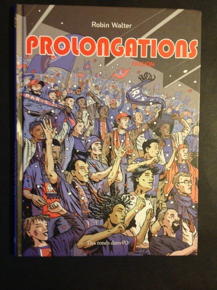 PROLONGATIONS, TOME I: PASSION PASSION