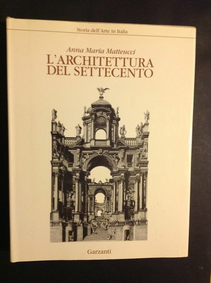 L'ARCHITETTURA DEL SETTECENTO