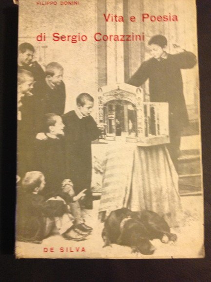 VITA E POESIA DI SERGIO CORAZZINI