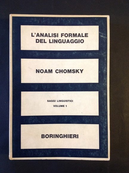 SAGGI LINGUISTICI - VOL. I L'ANALISI FORMALE DEL LINGUAGGIO
