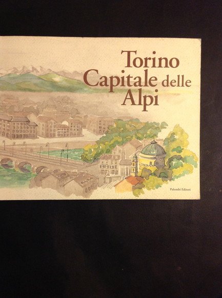 TORINO CAPITALE DELLE ALPI | Immagine principale