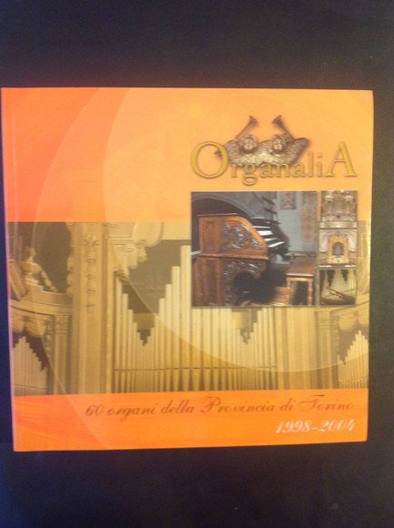 ORGANALI A 60 ORGANI DELLA PROVINCIA DI TORINO 1998 - …