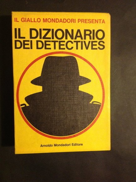 IL DIZIONARIO DEI DETECTIVES - VOL. I, II