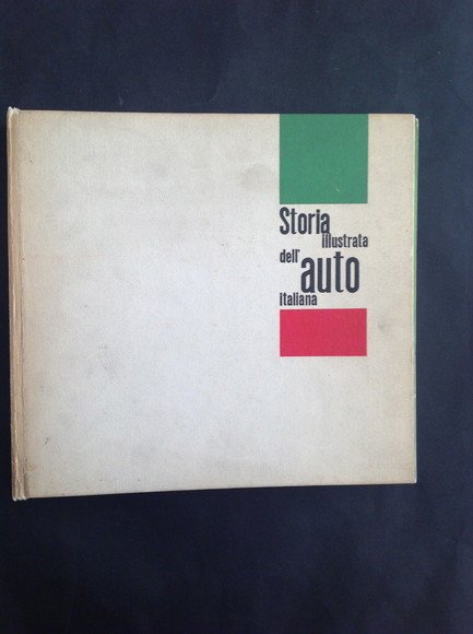 STORIA ILLUSTRATA DELL'AUTO ITALIANA - 8 VOLUMI