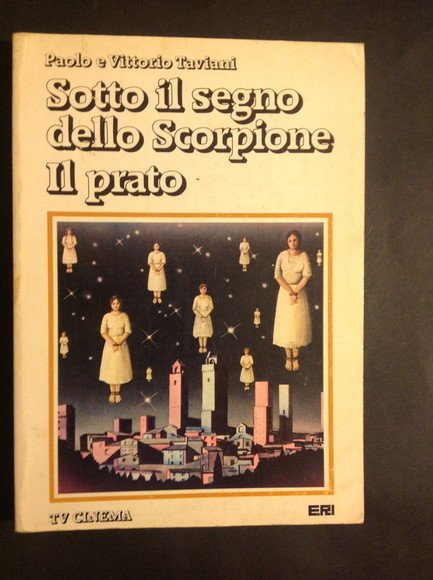 SOTTO IL SEGNO DELLO SCORPIONE - IL PRATO