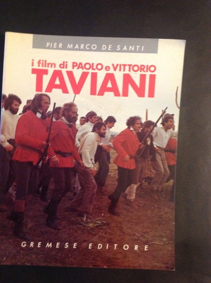 I FILM DI PAOLO E VITTORIO TAVIANI