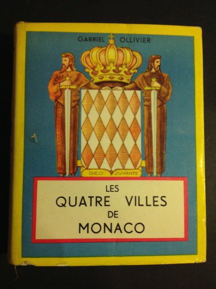 LES QUATRE VILLES DE MONACO