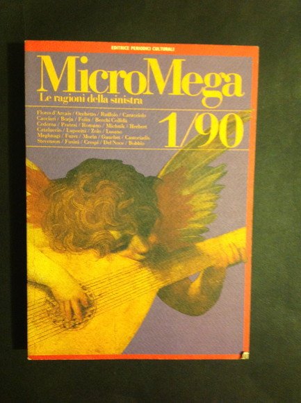 MICRO MEGA LE RAGIONI DELLA SINISTRA