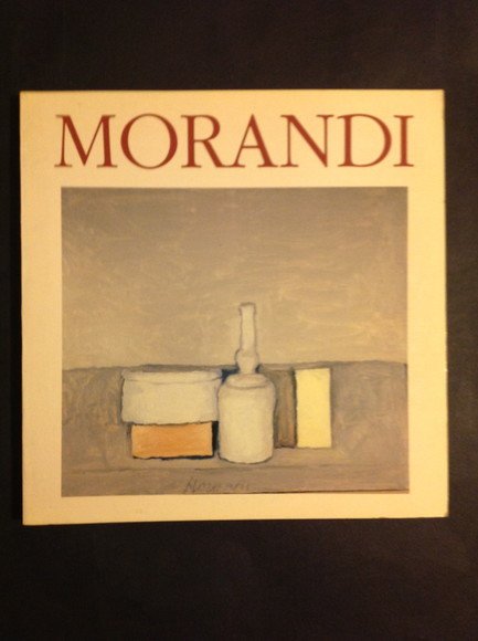 GIORGIO MORANDI LA GRANDE STAGIONE DELLA NATURA MORTA