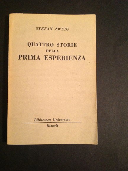 QUATTRO STORIE DELLA PRIMA ESPERIENZA