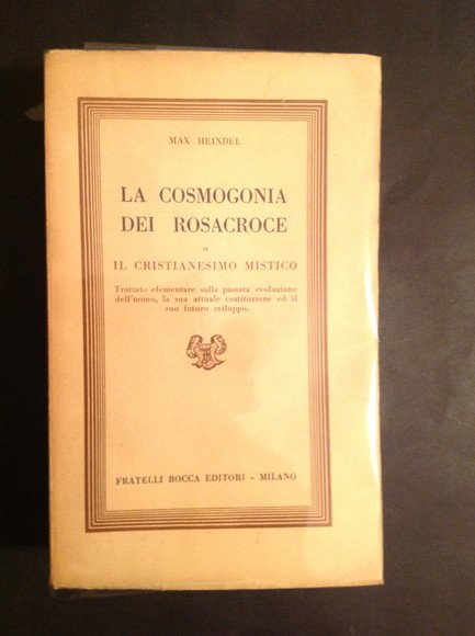 LA COSMOGONIA DEI ROSACROCE O IL CRISTIANESIMO MISTICO