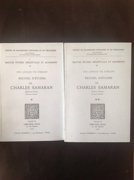 RECUEIL D'ETUDES - VOL. I, II UNE LONGUE VIE D'ERUDIT