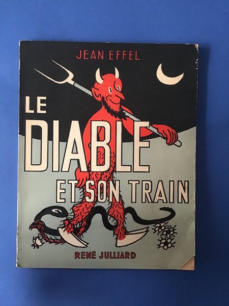 LE DIABLE ET SON TRAIN
