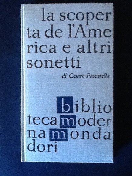 LA SCOPERTA DE L'AMERICA E ALTRI SONETTI. 1881-1886