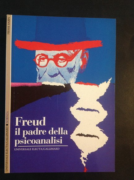 FREUD IL PADRE DELLA PSICOANALISI