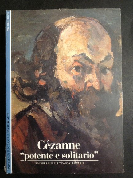 CEZANNE "POTENTE E SOLITARIO"