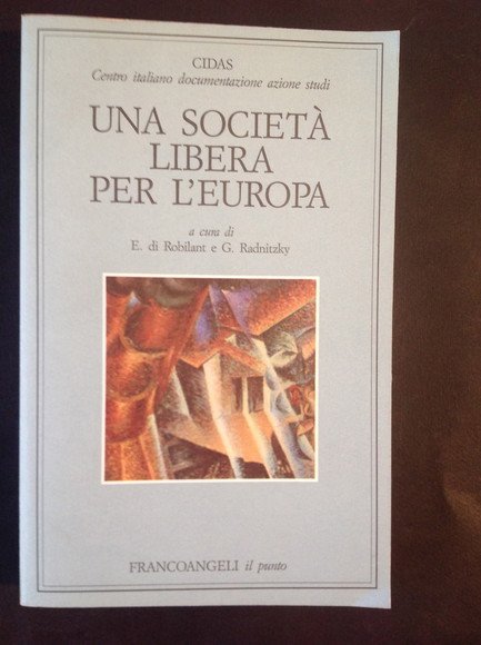 UNA SOCIETA' LIBERA PER L'EUROPA