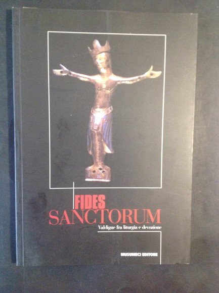 FIDES SANCTORUM VALDIGNE FRA LITURGIA E DEVOZIONE