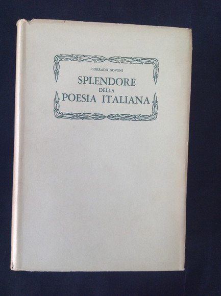 SPLENDORE DELLA POESIA ITALIANA LE PIU' BELLE 500 LIRICHE DI …