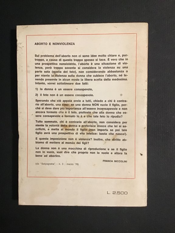 ABORTO: PERCHE' DEVE DECIDERE LA DONNA