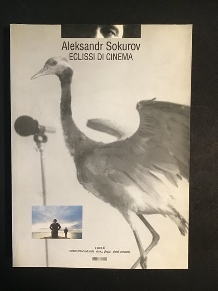 ALEKSANDR SOKUROV. ECLISSI DI CINEMA