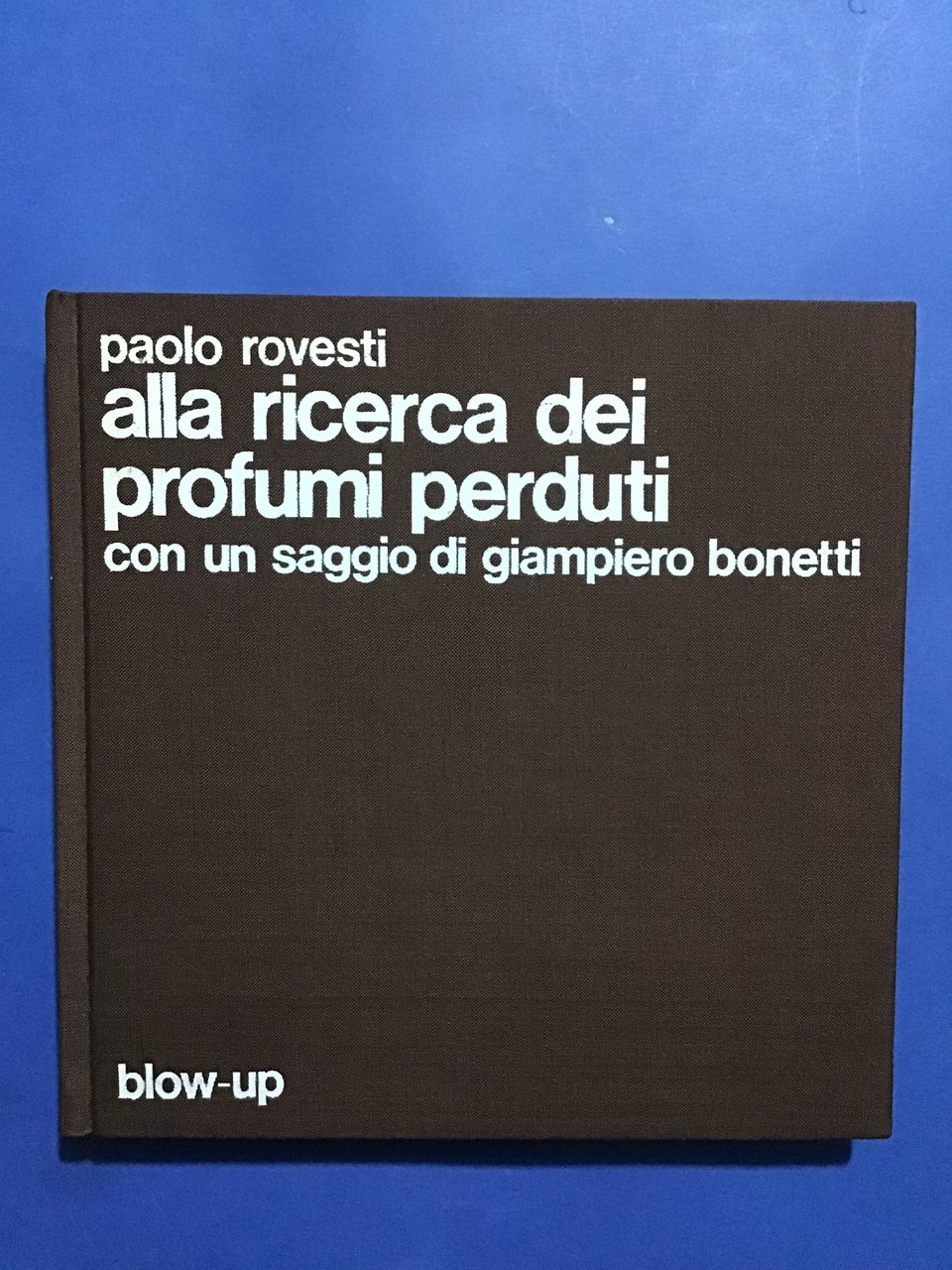 ALLA RICERCA DEI PROFUMI PERDUTI