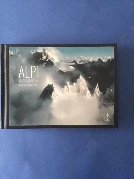 ALPI, SUL FILO DELLE CIME