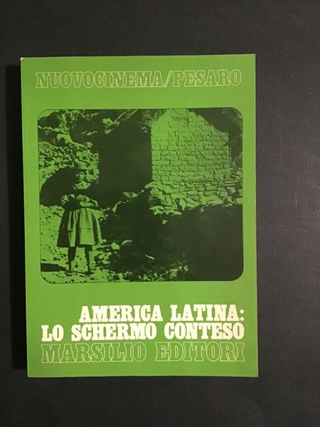 AMERICA LATINA: LO SCHERMO CONTESO