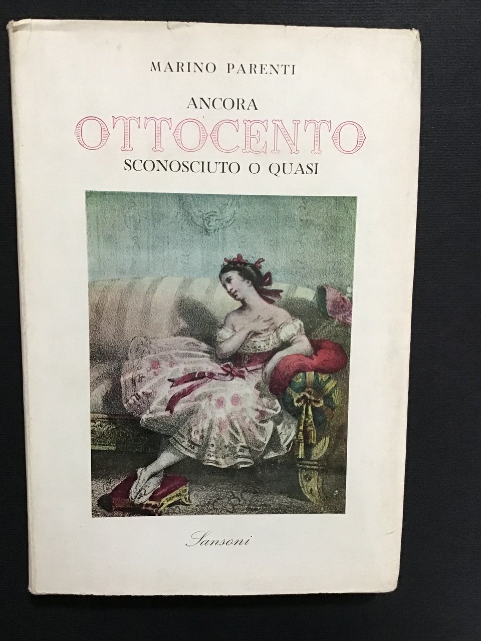 ANCORA OTTOCENTO SCONOSCIUTO O QUASI