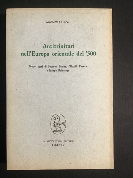 ANTITRINITARI NELL'EUROPA ORIENTALE DEL '500