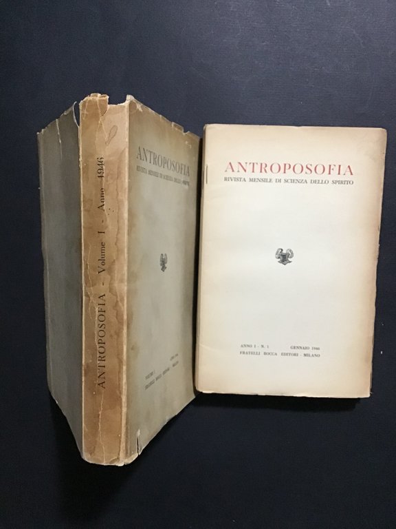 ANTROPOSOFIA. RIVISTA MENSILE DI SCIENZA DELLO SPIRITO - 1° ANNO …