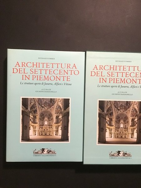 ARCHITETTURA DEL SETTECENTO IN PIEMONTE. LE STRUTTURE APERTE DI JUVARRA, …