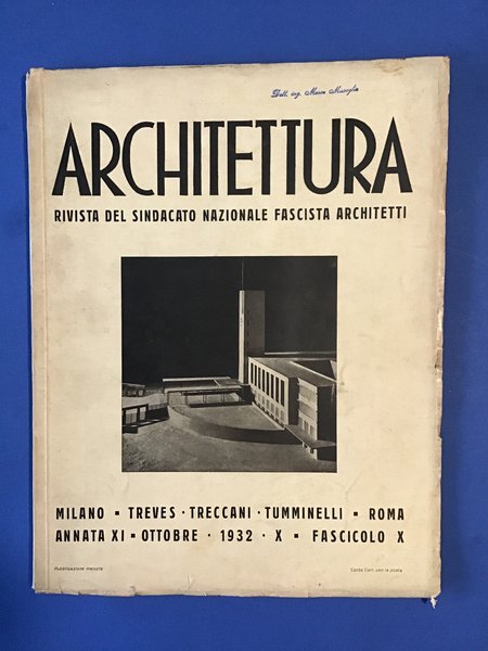 ARCHITETTURA. RIVISTA DEL SINDACATO NAZIONALE FASCISTA ARCHITETTI