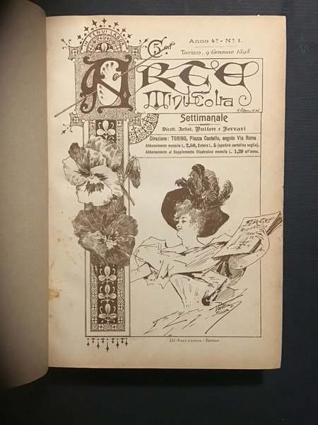 ARTE MINUSCOLA. SETTIMANALE COPIE RILEGATE DELL'ANNO 4° 1898 E SUPPLEMENTO …