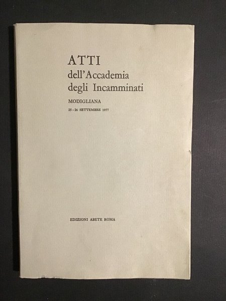 ATTI DELL'ACCADEMIA DEGLI INCAMMINATI