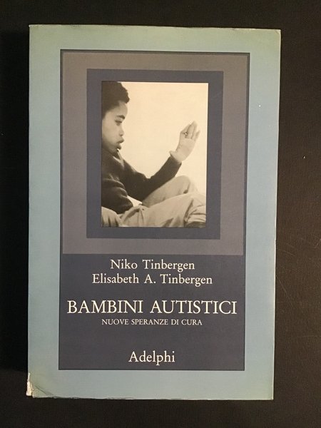BAMBINI AUTISTICI. NUOVE SPERANZE DI CURA