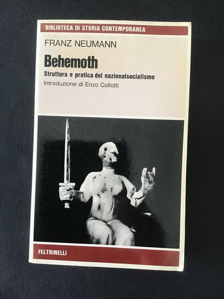 BEHEMOTH. STRUTTURA E PRATICA DEL NAZIONALSOCIALISMO