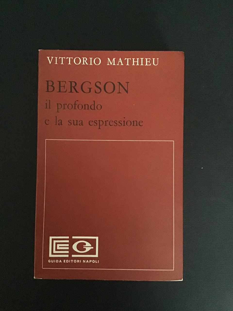 BERGSON. IL PROFONDO E LA SUA ESPRESSIONE