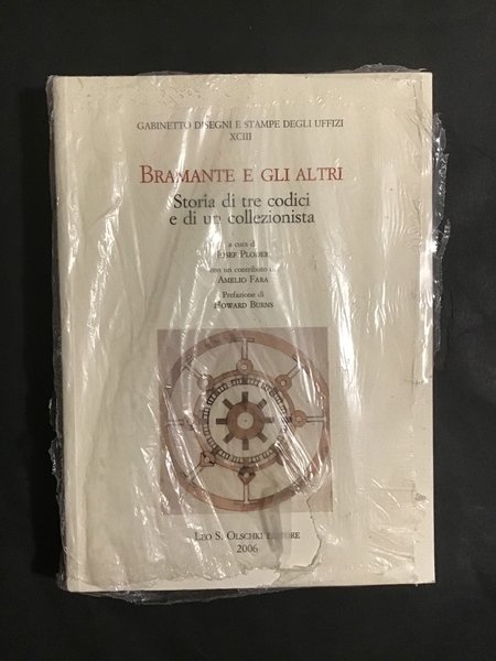 BRAMANTE E GLI ALTRI. STORIA DI TRE CODICI E DI …