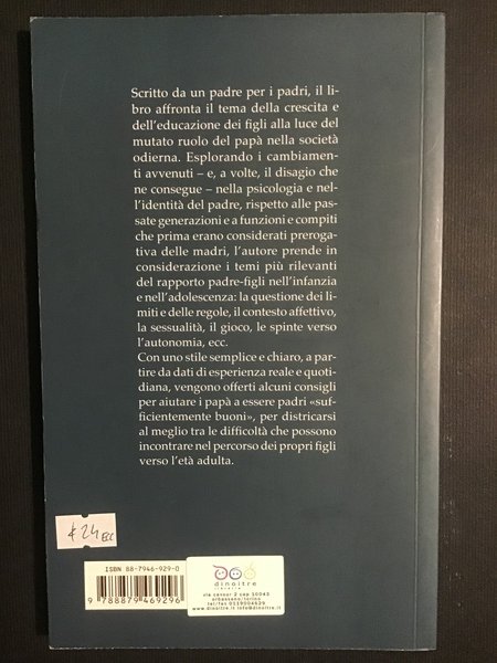 C'E' ANCHE IL PAPA'. QUALCHE CONSIGLIO PER ESSERE PADRI SUFFICIENTEMENTE …