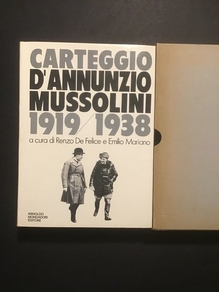 CARTEGGIO D'ANNUNZIO - MUSSOLINI (1919/1938)